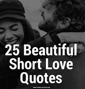Image result for Short Quotes of Love