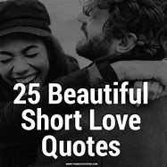 Image result for Short Sweet Love Quotes