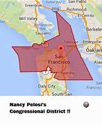 Image result for Nancy Pelosi's District