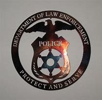 Image result for Law Enforcement Signs