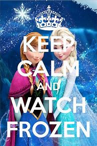 Image result for Keep Calm and Watch Movies