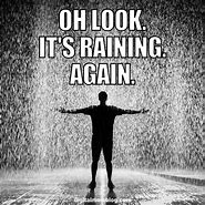 Image result for Funny Rain