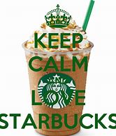 Image result for Starbucks Wallpaper Keep Calm