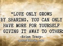 Image result for Sharing Love Quotes