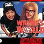 Image result for Wayne's World DVD
