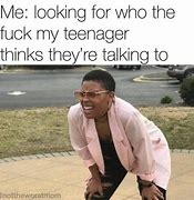 Image result for Funny Things Teenagers Say