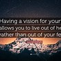 Image result for Having a Vision Quotes