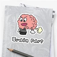 Image result for Derrrr Brain Fart