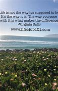 Image result for It's a Good Life Quotes