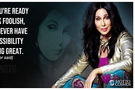 Image result for Cher Quotes