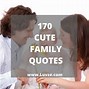 Image result for Cute Family Quotes and Sayings