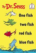 Image result for one fish two fish red fish blue fish image
