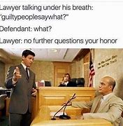 Image result for Courtroom Meme