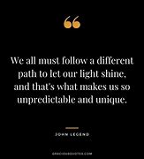 Image result for John Legend Quotes