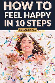 Image result for How to Feel Happy