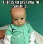 Image result for Funny Physician Assistant Memes