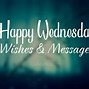 Image result for Wednesday Be Happy