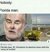 Image result for Florida Man Funny Memes
