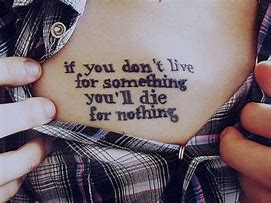 Image result for Meaningful Tattoo Quotes and Sayings