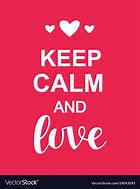 Image result for Keep Calm and Love Track