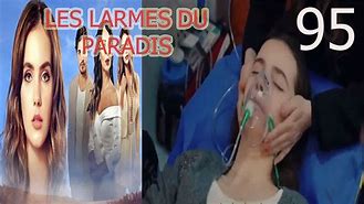 Image result for Les Larmes Du Paradis Resume