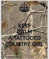 Image result for Keep Calm and Love a Country Girl