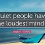 Image result for Quiet Thoughts Quotes
