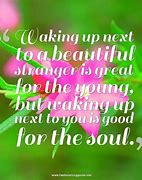 Image result for Short Brighten Your Day Quotes