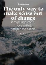 Image result for Change Quote You Choose