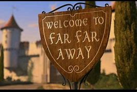 Image result for Far Far Away Shrek