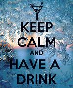 Image result for Keep Calm and Drink Sokka