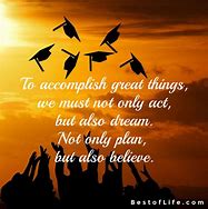 Image result for Kids Graduation Quotes