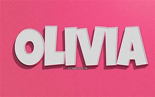 Image result for Olivia Name Background