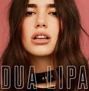 Image result for Dua Lipa New Album