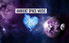 Image result for youtube space music