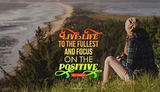 Image result for Quotes About Life and Live
