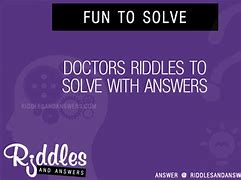 Image result for Funny Doctor Riddles