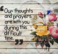 Image result for Our Thoughts and Prayers