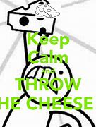 Image result for Throw the Cheese