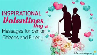 Image result for Valentine's Quotes for Elderly