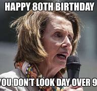 Image result for Nancy Pelosi Happy Birthday