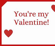 Image result for You're My Valentine