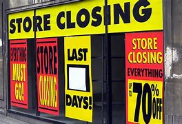 Image result for Store Closures