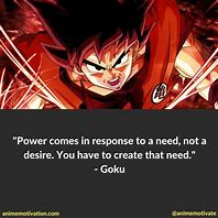 Image result for Dragon Ball Quotes Goku