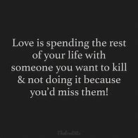 Image result for Funny Love Life Quotes