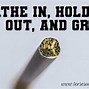 Image result for Stoner Quotes for Instagram