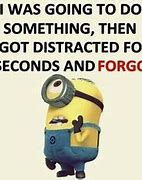 Image result for Funny Sayings About Forgetting