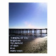 Image result for Thinking of You Brightens Up My Day