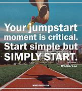 Image result for Quotes That Jump Starts