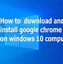 Image result for Chrome Browser Install